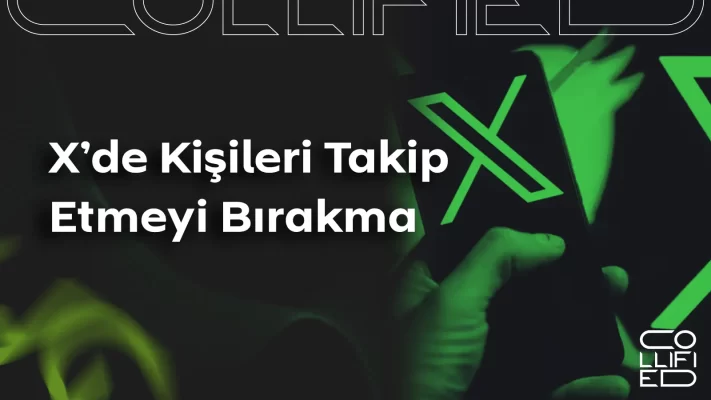 Xde Kisileri Takip Etmeyi Birakma X’de Kişileri Takip Etmeyi Bırakma
