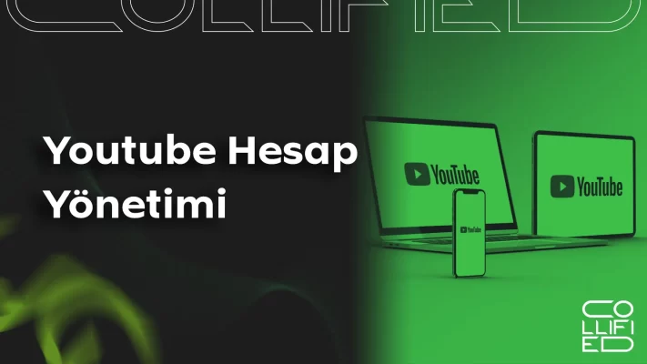 Youtube Hesap Yonetimi Youtube Hesap Yönetimi
