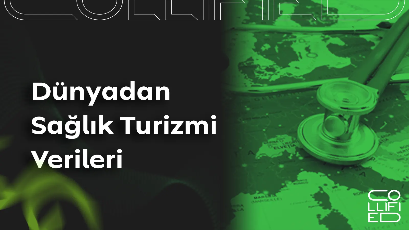 Dunyadan Saglik Turizmi Verileri Dünyadan Sağlık Turizmi Verileri