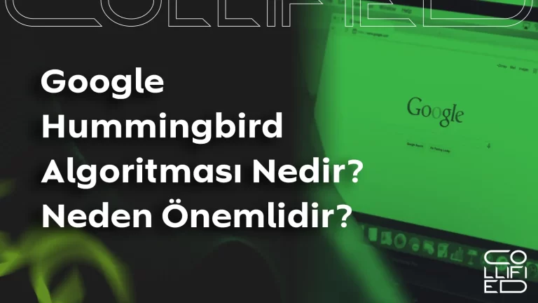 Google Hummingbird Algoritması Nedir? Neden Önemlidir? Google Hummingbird Algoritması Nedir_ Neden Önemlidir__