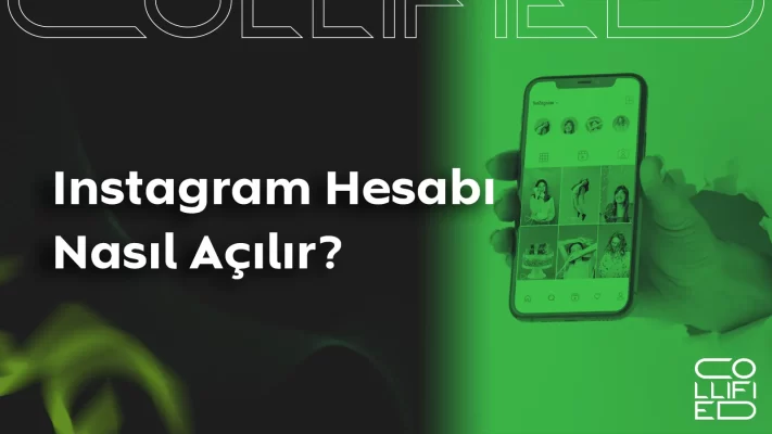 Instagram Hesabi Nasil Acilir Instagram Hesabı Nasıl Açılır?
