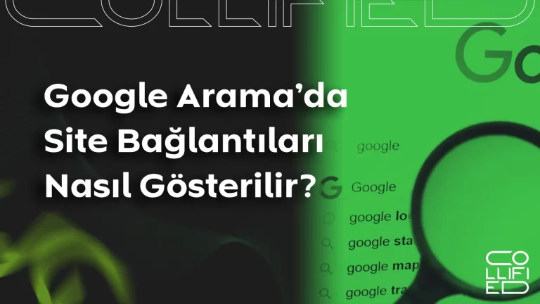 Google Arama'da Site Bağlantıları Nasıl Gösterilir? Google Arama’da Site Bağlantıları Nasıl Gösterilir__