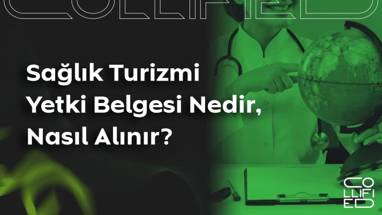 Sağlık Turizmi Yetki Belgesi Nedir, Nasıl Alınır? Sağlık Turizmi Yetki Belgesi Nedir, Nasıl Alınır__