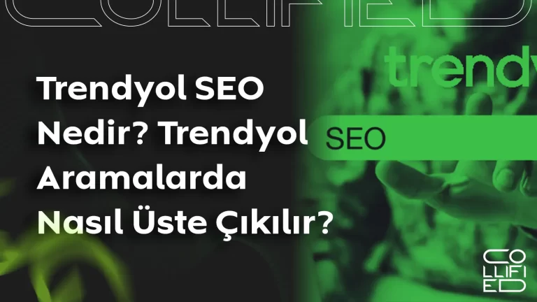 Trendyol SEO Nedir? Trendyol Aramalarda Nasıl Üste Çıkılır? Trendyol SEO Nedir_ Trendyol Aramalarda Nasıl Üste Çıkılır__