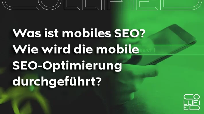Was ist mobiles SEO Wie wird die mobile SEO Optimierung durchgefuhrt Was ist mobiles SEO? Wie wird die mobile SEO-Optimierung durchgeführt?