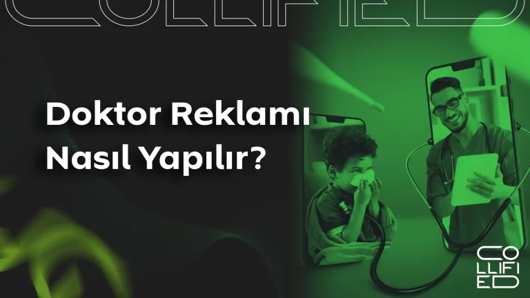 Doktor Reklamı Nasıl Yapılır? Doktor Reklamı Nasıl Yapılır_