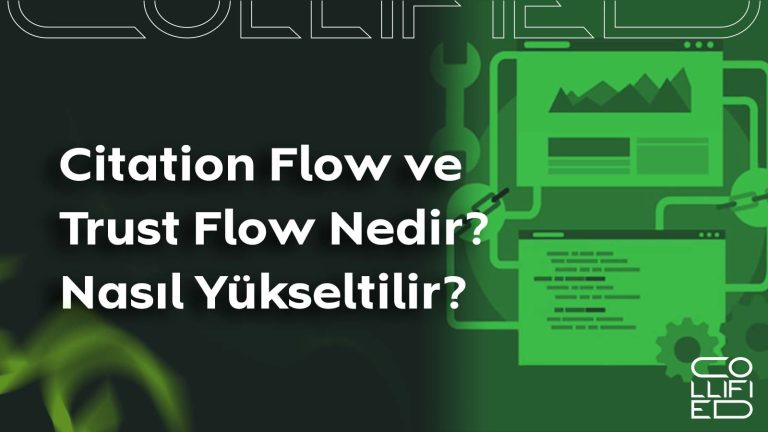 Citation Flow ve Trust Flow Nedir? Nasıl Yükseltilir? Citation Flow ve Trust Flow Nedir_ Nasıl Yükseltilir__
