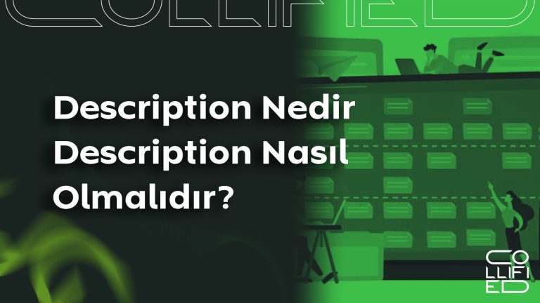 Description Nedir, Description Nasıl olmalıdır? Description Nedir Description Nasıl Olmalıdır_