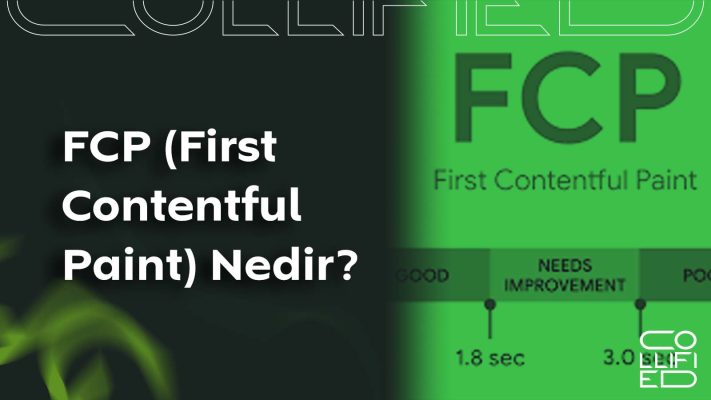 FCP First Contentful Paint Nedir FCP (First Contentful Paint) Nedir? FCP First Contentful Paint Nedir FCP (First Contentful Paint) Nedir?