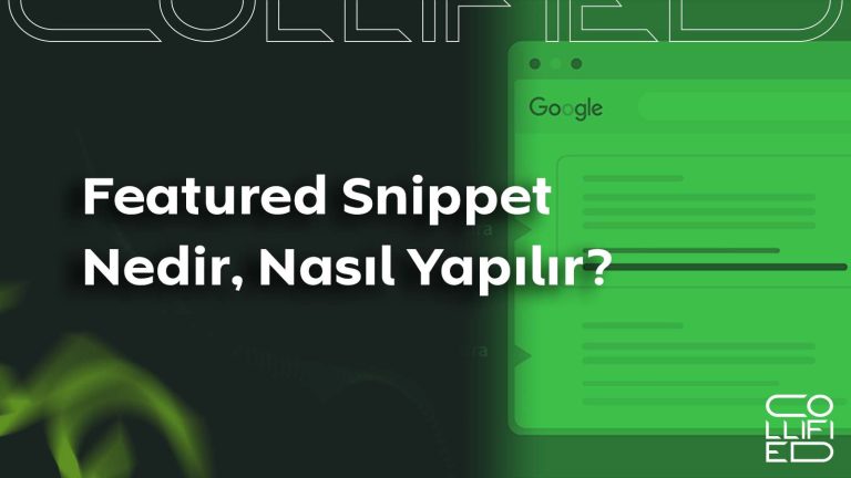 Featured Snippet Nedir? Nasıl Yapılır? Featured Snippet Nedir Nasıl Yapılır_