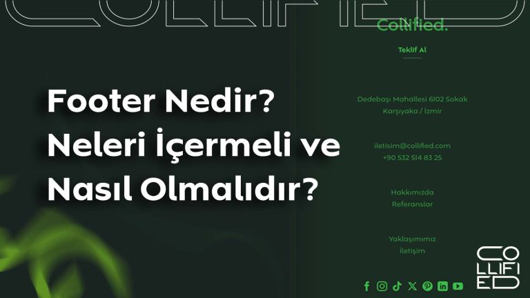 Footer Nedir? Neleri İçermeli ve Nasıl Olmalıdır? Footer Nedir_ Neleri İçermeli ve Nasıl Olmalıdır__