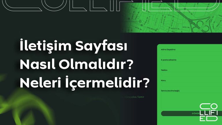 İletişim Sayfası Nasıl Olmalıdır, Neleri İçermelidir? İletişim Sayfası Nasıl Olmalıdır_ Neleri İçermelidir__