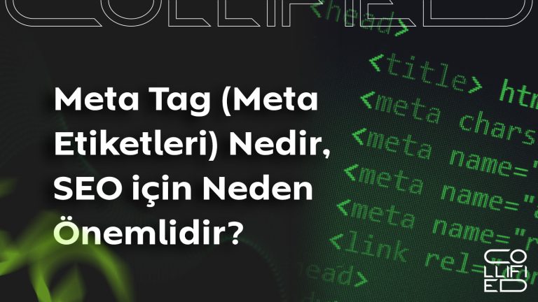 Meta Tag (Meta Etiketleri) Nedir, SEO için Neden Önemlidir? Meta Tag (Meta Etiketleri) Nedir, SEO için Neden Önemlidir_