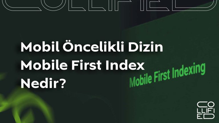 Mobil Öncelikli Dizin (Mobile First Index) Nedir? Mobil Öncelikli Dizin Mobile First Index Nedir_