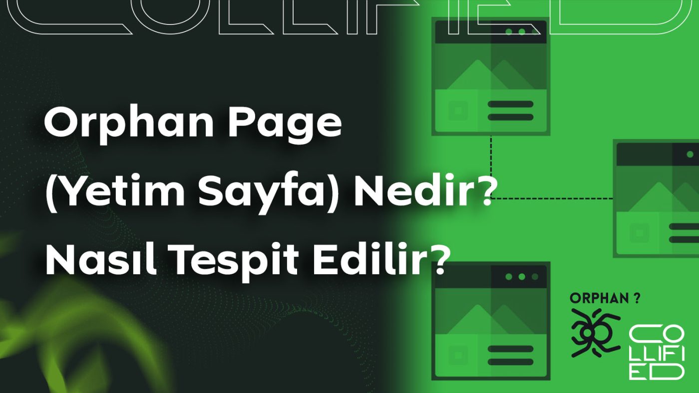 Orphan Page Yetim Sayfa Nedir Nasil Tespit Edilir Orphan Page (Yetim Sayfa) Nedir? Nasıl Tespit Edilir? Orphan Page Yetim Sayfa Nedir Nasil Tespit Edilir Orphan Page (Yetim Sayfa) Nedir? Nasıl Tespit Edilir?