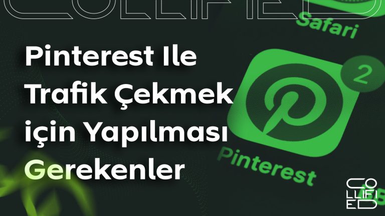 Pinterest ile Trafik Çekmek İçin Yapılması Gerekenler Pinterest Ile Trafik Çekmek Için Yapılması Gerekenler