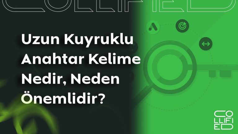 Uzun Kuyruklu Anahtar Kelime Nedir? Neden Önemlidir? Uzun Kuyruklu Anahtar Kelime Nedir Neden Önemlidir_