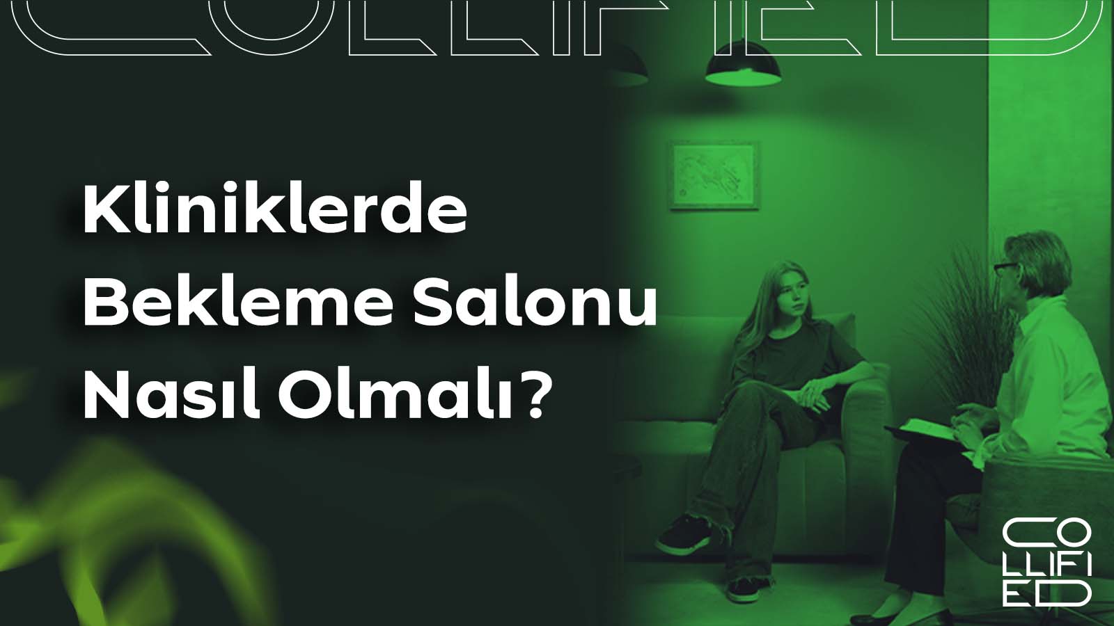 Kliniklerde Bekleme Salonu Nasil Olmali Kliniklerde Bekleme Salonu Nasıl Olmalı? Kliniklerde Bekleme Salonu Nasil Olmali Kliniklerde Bekleme Salonu Nasıl Olmalı?