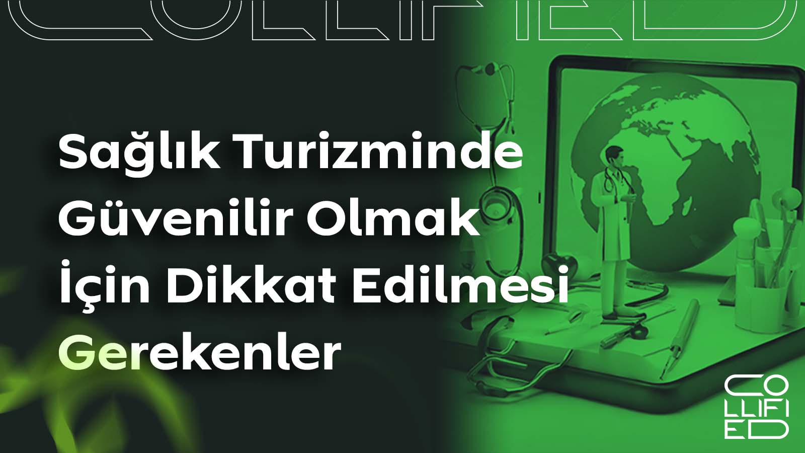 Saglik Turizminde Guvenilir Olmak Icin Dikkat Edilmesi Gerekenler Sağlık Turizminde Güvenilir Olmak İçin Dikkat Edilmesi Gerekenler Saglik Turizminde Guvenilir Olmak Icin Dikkat Edilmesi Gerekenler Sağlık Turizminde Güvenilir Olmak İçin Dikkat Edilmesi Gerekenler