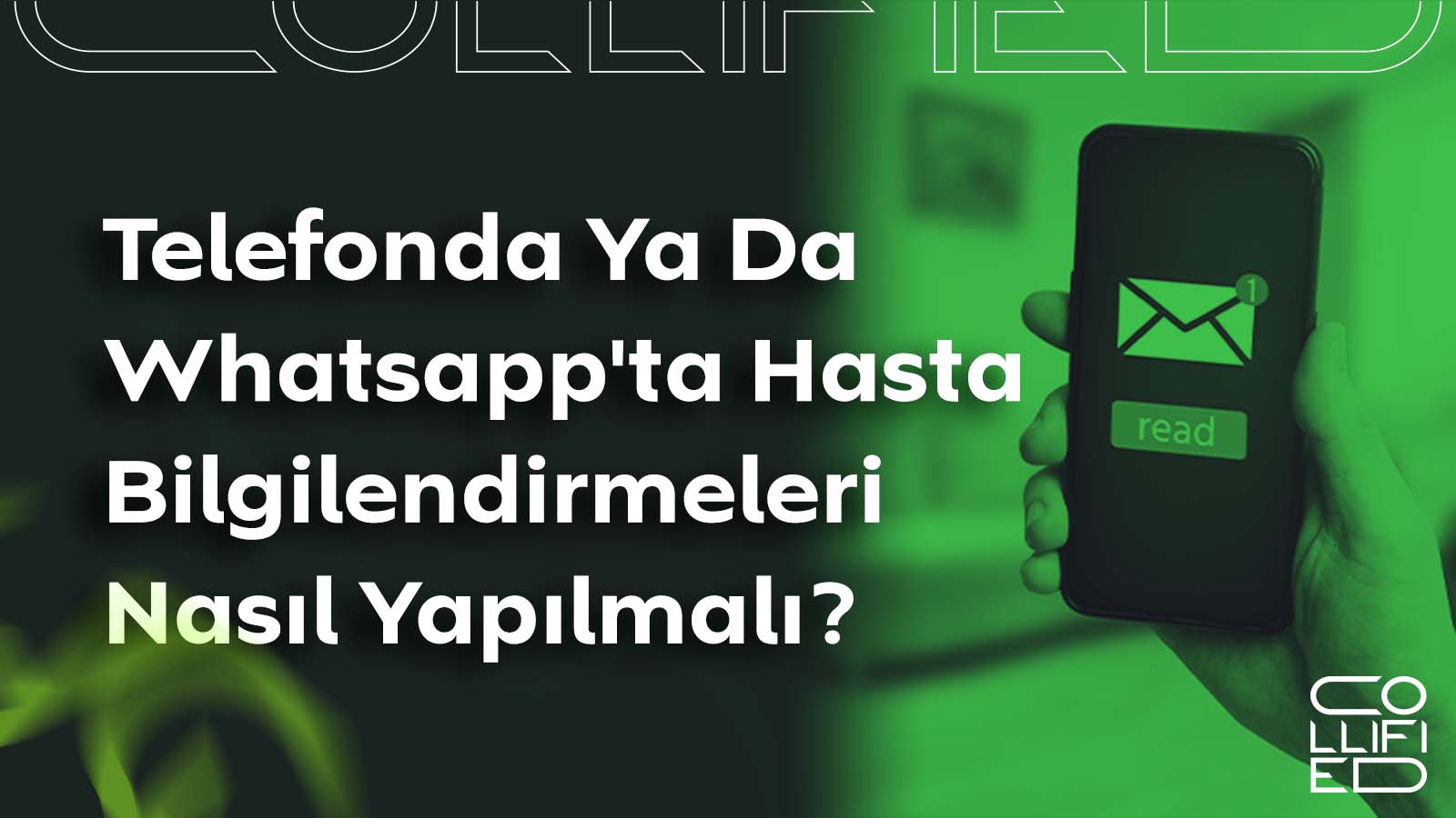 Telefonda Ya Da Whatsapp ta Hasta Bilgilendirmeleri Nasil Yapilmali Telefonda veya WhatsApp'ta Hasta Bilgilendirmeleri Nasıl Yapılmalı?