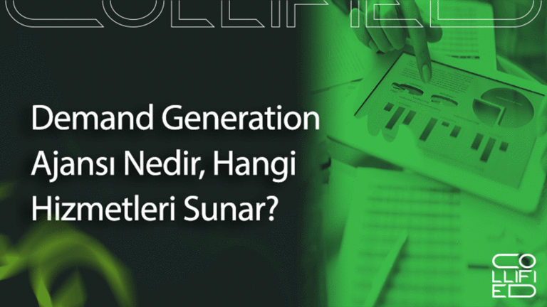 Demand Generation Ajansı Nedir? Hangi Hizmetleri Sunar? Demand-Generation-Ajansı-Nedir,-Hangi-Hizmetleri-Sunar