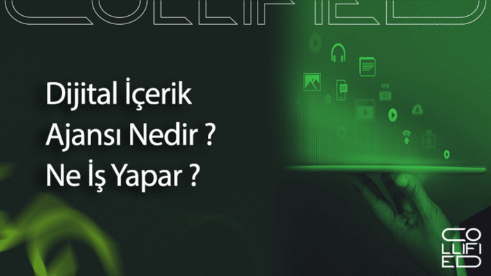 Dijital Icerik Ajansi Nedir Ne Is Yapar Dijital İçerik Ajansı Nedir? Ne İş Yapar?
