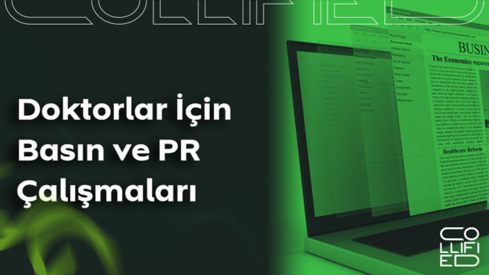 Doktorlar Icin Basin ve PR calismalari Doktorlar için Basın ve PR Çalışmaları