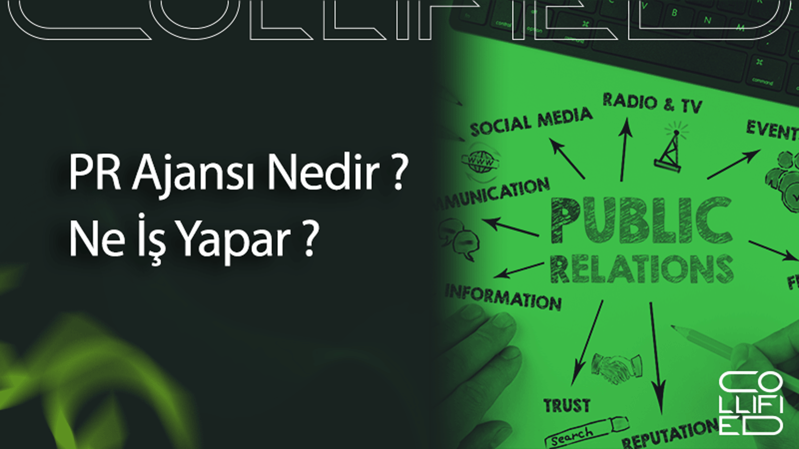 PR Ajansi Nedir Ne Is Yapar PR Ajansı Nedir? Ne İş Yapar?