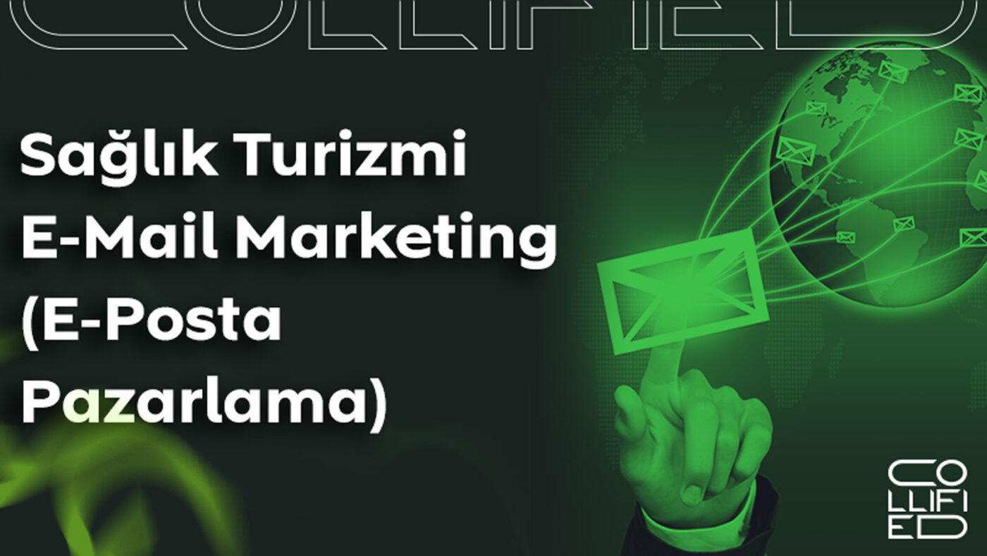 Saglik Turizmi E Mail Marketing E Posta Pazarlama Sağlık Turizmi E-Mail Marketing (E-Posta Pazarlama) Saglik Turizmi E Mail Marketing E Posta Pazarlama Sağlık Turizmi E-Mail Marketing (E-Posta Pazarlama)