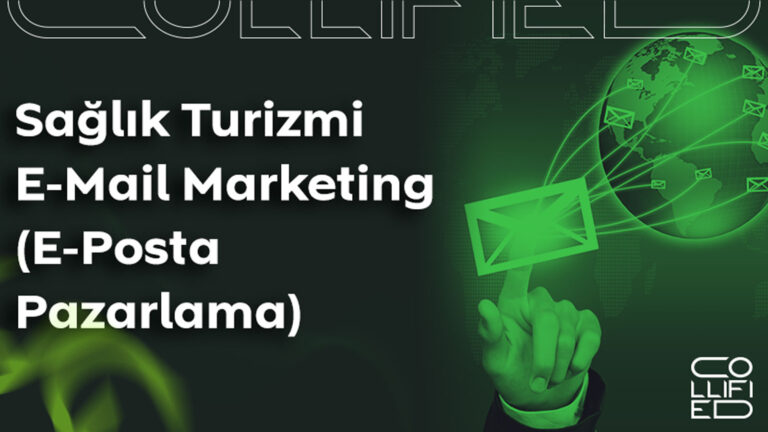 Sağlık Turizmi E-Mail Marketing (E-Posta Pazarlama) Sağlık-Turizmi-E-Mail-Marketing-(E-Posta-Pazarlama)